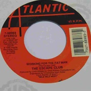 Working for the Fatman