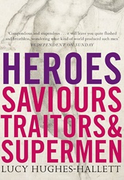 Heroes (Lucy Hughes-Hallett)