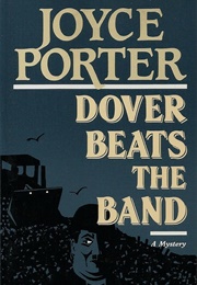 Dover Beats the Band (Joyce Porter)