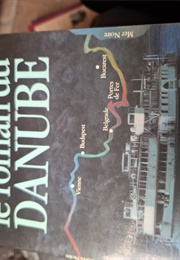 Le Roman Du Danube (Bernard Pierre)