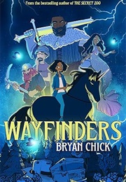 Wayfinders (Bryan Chick)