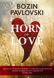 The Horn of Love (Bozin Pavlovski)