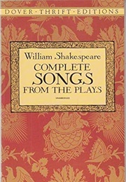 Complete Songs From the Plays (Shakespeare, William)
