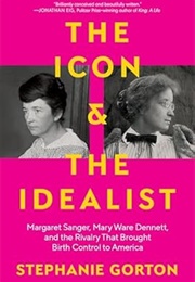 The Icon and the Idealist (Stephanie Gorton)