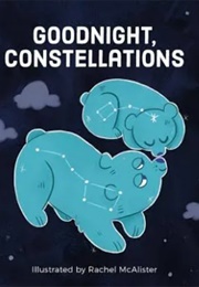 Goodnight Constellations (McAlister)