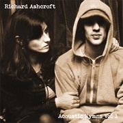 Acoustic Hymns Vol 1 - Richard Ashcroft