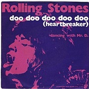 Doo Doo Doo Doo (Heartbreaker)  - The Rolling Stones