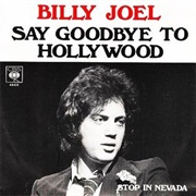 "Say Goodbye to Hollywood/Stop in Nevada" (1976)