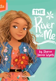 The River and Me (American Girl)