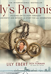Lilys Promise: Holding on to Hope Through Auschwitz and Beyond- A Story for All Generations (Lily Ebert)