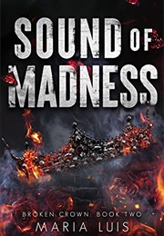 Sound of Madness (Maria Luis)