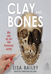 Clay and Bones (Lisa Bailey)