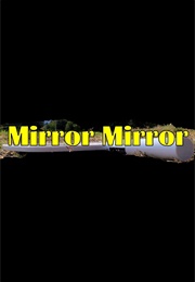Mirror Mirror (2020)