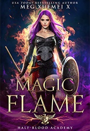 Magic Flame (Meg Xuemei X)