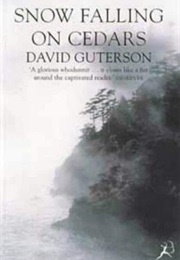 Snow Falling on Cedars (Guterson, David)