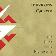 Throbbing Gristle - The Third Mind Movements