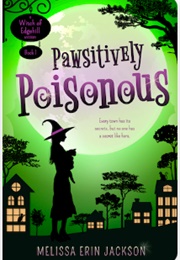 Pawsitively Poisonous (Melissa Erin Jackson)