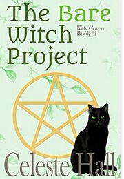 The Bare Witch Project (Celeste Hall)
