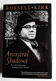 Ancestral Shadows (Russell Kirk)