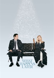 What Happens Later (2023)