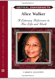 Critical Companion to Alice Walker (Carmen Gillespie)