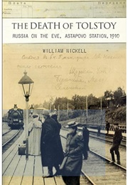 The Death of Tolstoy (William Nickell)