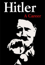 Hitler: A Career (1977)