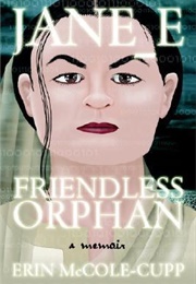 Jane_E, Friendless Orphan (Erin McCole-Cupp)