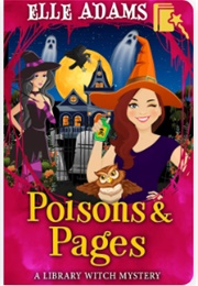Poisons & Pages (Elle Adams)