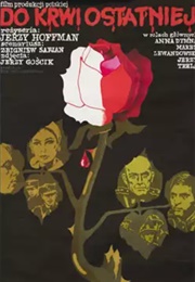 Do Krwi Ostatniej... (1978)