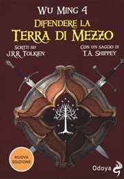 Difendere La Terra Di Mezzo (Wu Ming 4)