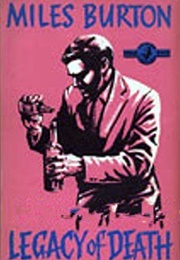 Legacy of Death (Miles Burton [John Rhode])