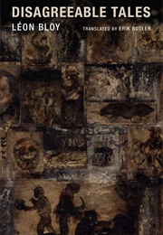 Disagreeable Tales (Léon Bloy)