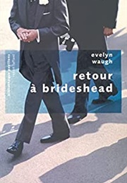 Retour À Brideshead (Evelyn Waugh)