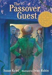 The Passover Guest (Susan Kusel)