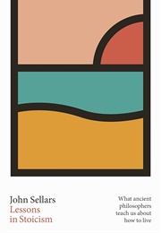 Lessons in Stoicism (Sellars, John)