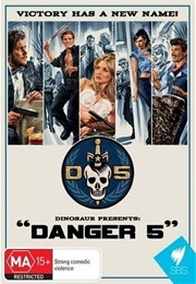 Danger 5 (2012)