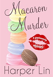 Macaron Murder (Harper Lin)