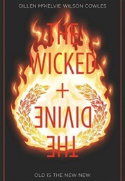 The Wicked + the Divine Vol. 8: Old Is the New New (Kieron Gillen)