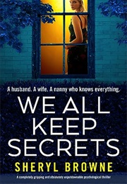 We All Keep Secrets (Sheryl Browne)