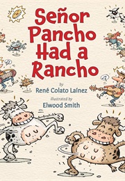 Señor Pancho Had a Rancho (René Colato Laínez)