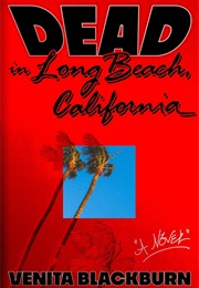 Dead in Long Beach, California (Venita Blackburn)