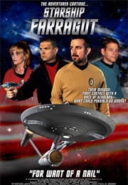 Starship Farragut: For Want of a Nail (2007)
