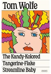 The Kandy-Kolored Tangerine-Flake Streamline Baby (Tom Wolfe)