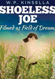 Shoeless Joe (W.P. Kinsella)