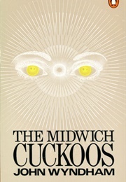 The Midwich Cuckoos (Wyndham, John)