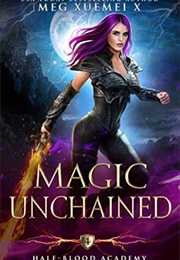 Magic Unchained (Meg Xuemei X)