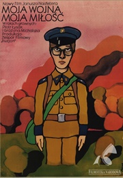 Moja Wojna, Moja Miłość (1975)