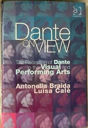Dante on View (Antonella Braida &amp; Luisa Cale)