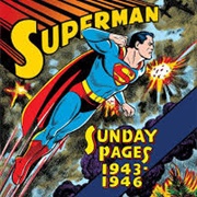 Superman Sundays the Golden Age